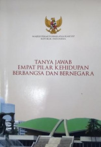 Image of Tanya Jawab Empat Pilar Kehidupan Kebangsaan dan Bernegara