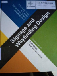 Signage and Wayfinding Design: A Complete Guide to Creating Environmental Graphic Design Systems Second