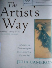 The Artist's Way: A Course in Discovering and Recovering Your Creative Self