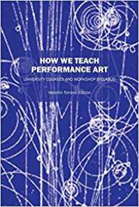 Image of How We Teach Performance Art