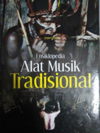 Image of Ensiklopedia Alat Musik Tradisional