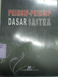 Prinsip-Prinsip Dasar Sastra Edisi Revisi