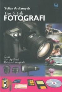 Image of Tips &  trik fotografi Teori dan aplikasi belajar fotografi