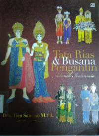 Tata Rias & Busana Pengantin Seluruh Indonesia