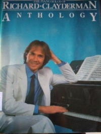 The Piano Solos of Richard Clayderman Anthology