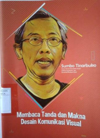 Membaca Tanda dan Makna Desain Komunikasi Visual