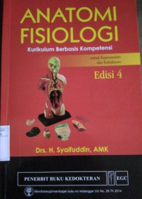Image of Anatomi Fisiologi Kurikulum Berbasis Kompetensi Edisi 4