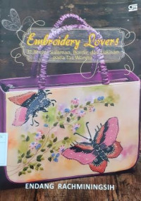 Embroidery Lovers: 31 kreasi sulaman, bordir, dan lukisan pada tas wanita