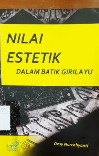 Image of Nilai Estetik Dalam Batik Girilayu