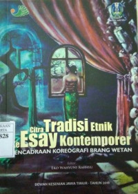 Image of Pencandraan Koreografi Brang Wetan: Citra Tradisi Etnik ke Esay Kontemporer
