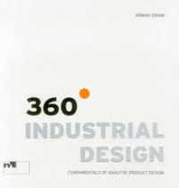 360˚ Industrial Design: Fundamentals of Analytic Product Design