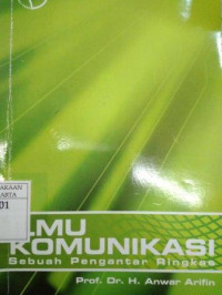 Image of Ilmu Komunikasi Sebuah Pengantar Ringkas