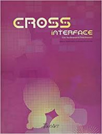 Cross Interface: From Two-Dimension to Three-Dimension