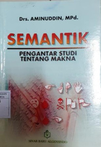 Image of Semantik: Pengantar studi tentang makna
