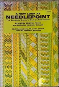 A New Look at Needlepoint: The Complete Guide to Canvas Embroidery