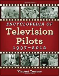Image of Encyclopedia of Television Pilots 1937-2012