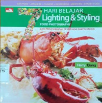 7 Hari Belajar Lighting & Styling Food Photography