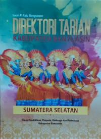 Direktori Tarian Kabupaten Banyuasin