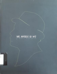 Me, Myself, & I #2