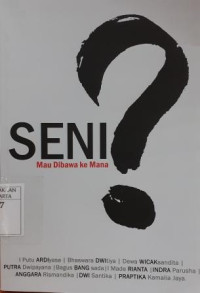 Image of Seni mau dibawa ke mana?