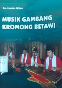 Musik Gambang Kromong Betawi