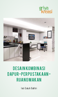 Desain kombinasi dapur-perpustakaan-ruang makan