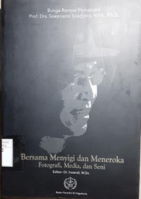 Image of Bersama Menyigi dan Meneroka Fotografi, Media, dan Seni