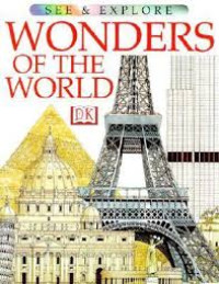 See & Explore Wonders of The World