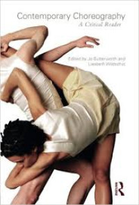 Contemporary Choreography: A Critical Reader