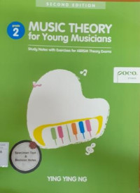 Music theory for young musicians : study notes with exercises for ABRSM theory exams