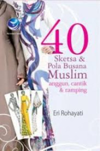 Image of 40 Sketsa & Pola Busana Muslim Anggun, Cantik & Ramping