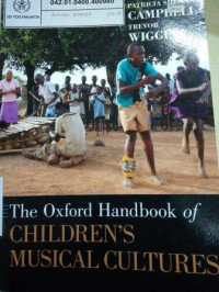 The Oxford Handbook of Children's Musical Cultures