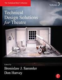 Technical Design Solutions for Theatre