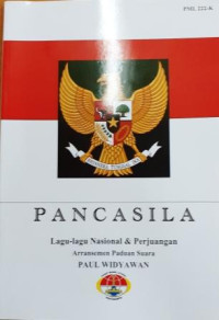 Pancasila: Lagu-lagu nasional & perjuangan arransemen paduan suara