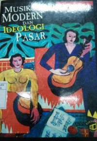 Musik Modern dan Ideologi Pasar