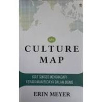 The Culture Map: Kiat Sukses Menghadapi Keragaman Budaya Dalam Bisnis