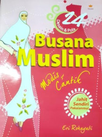 Image of Busana muslim modis & cantik: 24 desain & pola