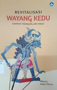 Revitalisasi wayang Kedu Kabupaten Temanggung, Jawa Tengah