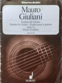 Studien fur Gitarre = Studies for Guitar = Etudes pour la Guitare opus l