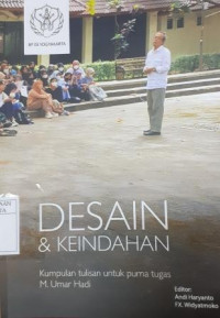 Image of Desain & keindahan: kumpulan tulisan untuk purna tugas M. Umar Hadi