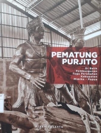 Pematung Purjito: Di balik pembangunan Tugu Perubahan Kabupaten Mimika - Papua