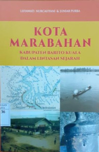 Kota Marabahan Kabupaten Barito Kuala Dalam Lintasan Sejarah