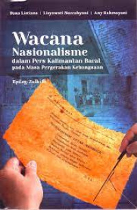 Wacana Nasionlaisme Dalam Pers Kalimantan Barat Pada Masa Pergerakan Kebangsaan