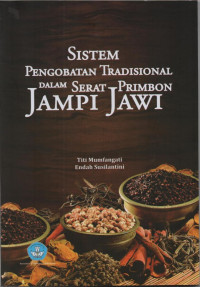 Sistem Pengobatan Tradisional Dalam Serat Primbon Jampi Jawi