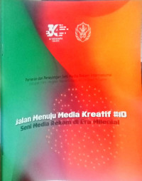 Jalan Menuju Media Kreatif (JMMK) #10 