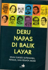 Deru Nafas di Balik Layar