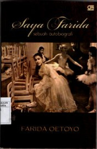 Image of Saya Farida:Sebuah Autobiografi