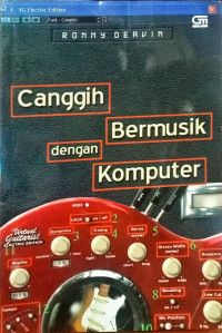 Canggih Bermusik dengan Komputer