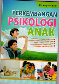 Perkembangan Psikologi Anak