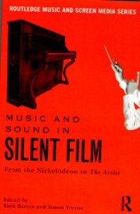 Image of Music and Sound in Silent Film